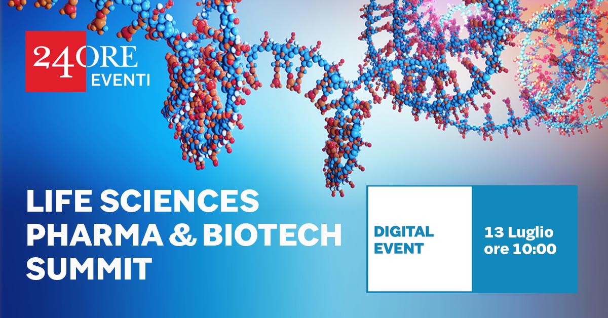 LIFE SCIENCES, PHARMA & BIOTECH SUMMIT 13 Luglio 2021